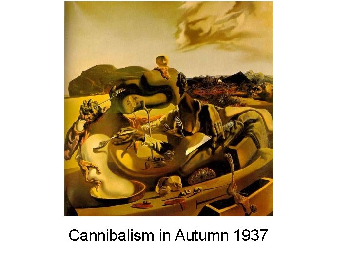 Cannibalism in Autumn 1937 