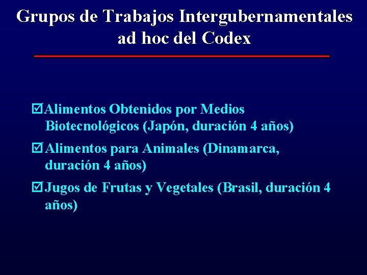 Grupos de Trabajos Intergubernamentales ad hoc del Codex Alimentos Obtenidos por Medios Biotecnológicos (Japón,