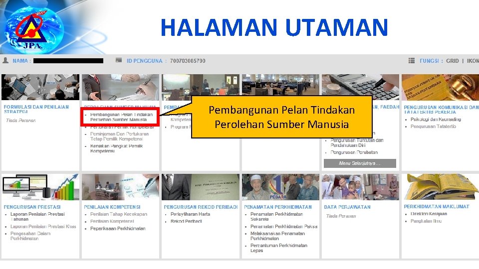 HALAMAN UTAMAN Pembangunan Pelan Tindakan Perolehan Sumber Manusia 16 