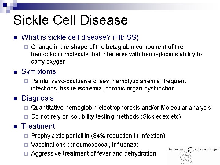 Sickle Cell Disease n What is sickle cell disease? (Hb SS) ¨ n Symptoms