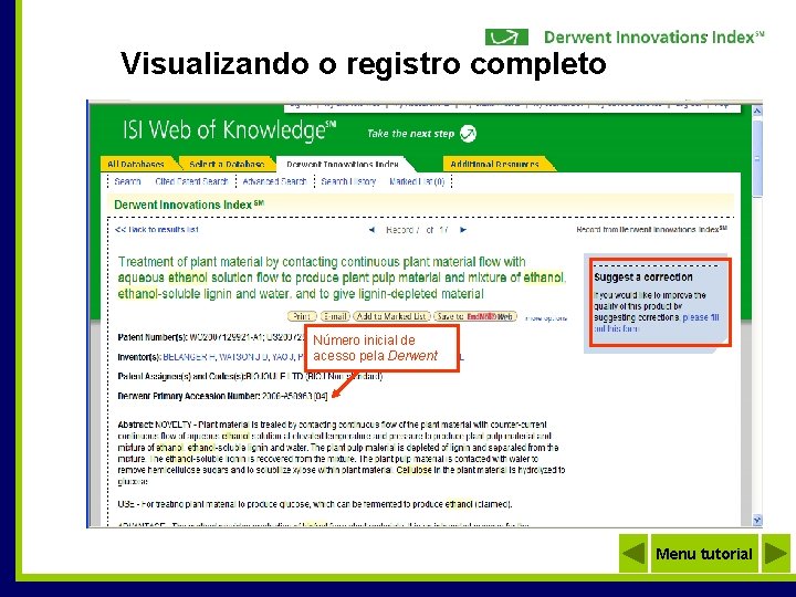 Visualizando o registro completo Número inicial de acesso pela Derwent Menu tutorial 