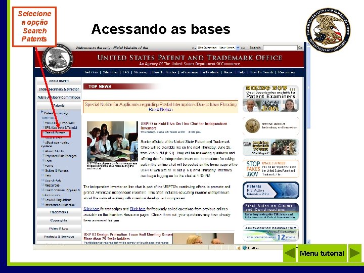 Selecione a opção Search Patents Acessando as bases Menu tutorial 