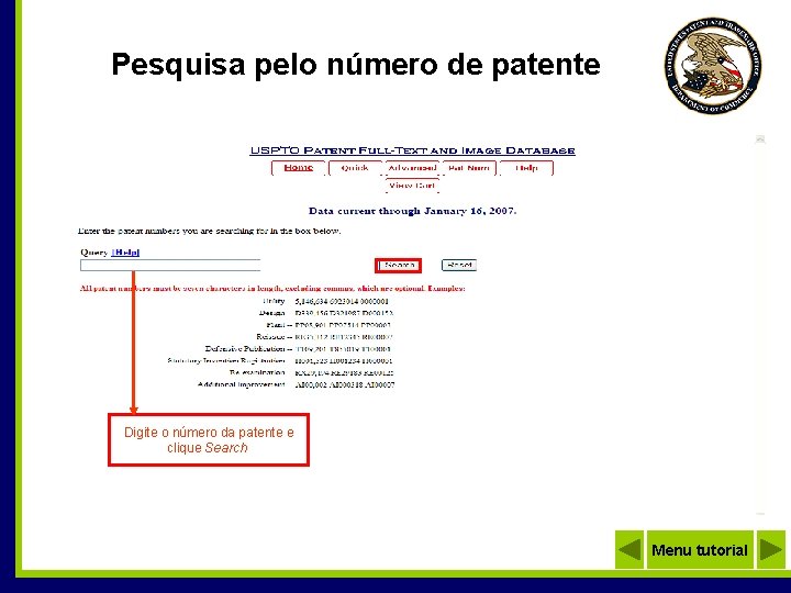 Pesquisa pelo número de patente Digite o número da patente e clique Search Menu