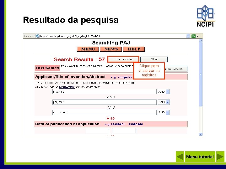 Resultado da pesquisa Clique para visualizar os registros Menu tutorial 