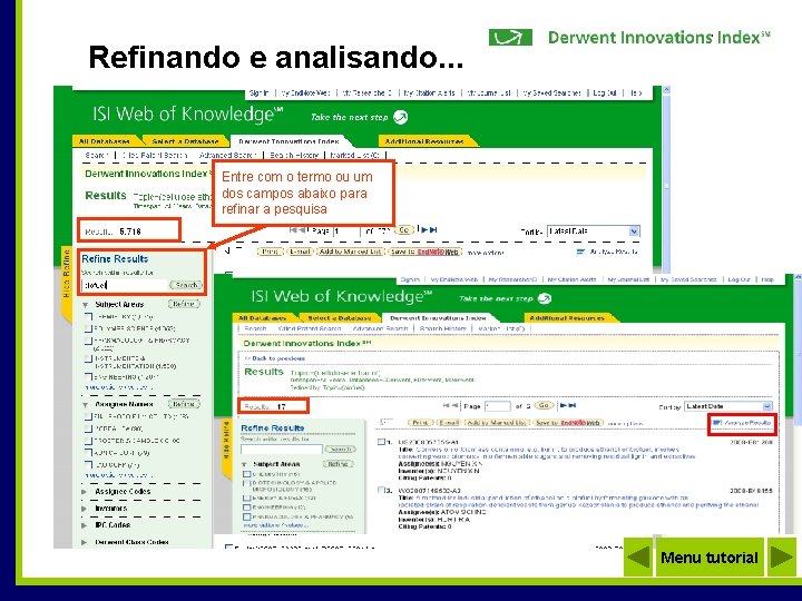 Refinando e analisando. . . Entre com o termo ou um dos campos abaixo