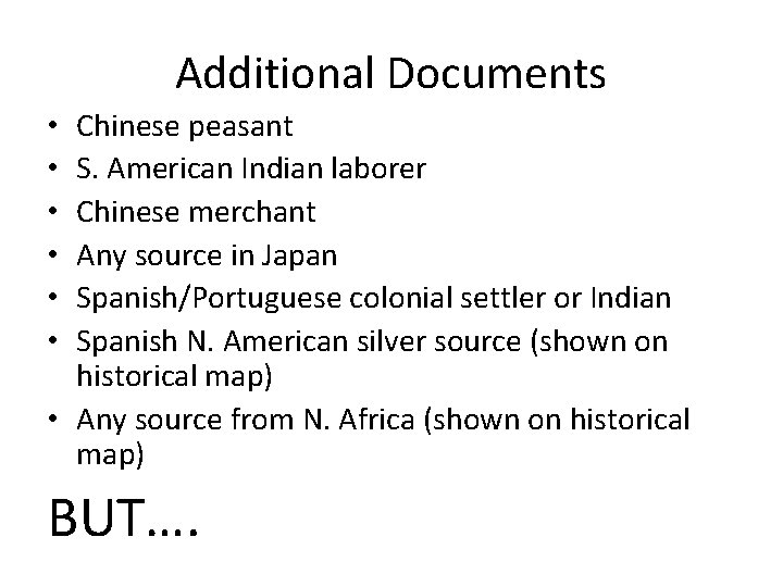 Additional Documents Chinese peasant S. American Indian laborer Chinese merchant Any source in Japan