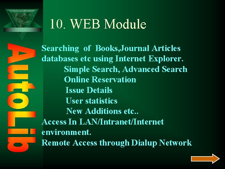 10. WEB Module Searching of Books, Journal Articles databases etc using Internet Explorer. Simple