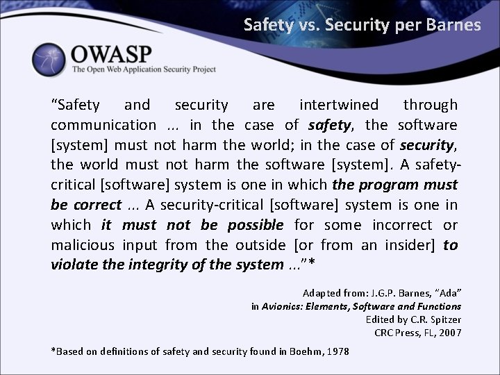 Safety vs. Security per Barnes “Safety and security are intertwined through communication. . .
