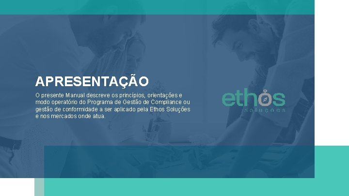 APRESENTAÇÃO O presente Manual descreve os princípios, orientações e modo operatório do Programa de