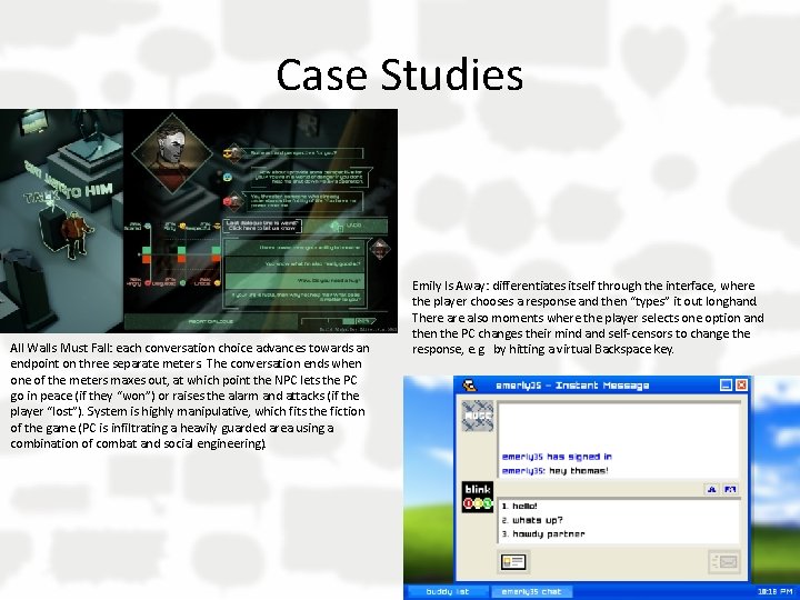 Case Studies All Walls Must Fall: each conversation choice advances towards an endpoint on