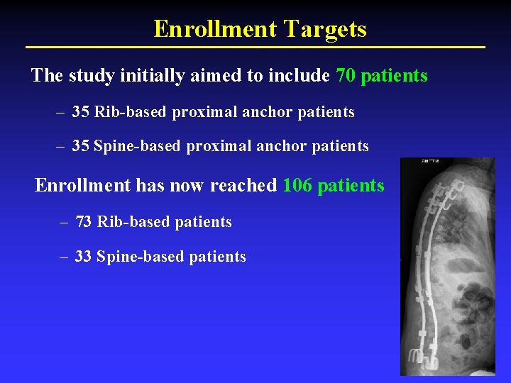 Enrollment Targets The study initially aimed to include 70 patients – 35 Rib-based proximal