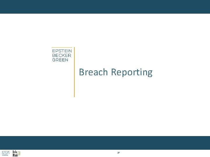 Breach Reporting 27 