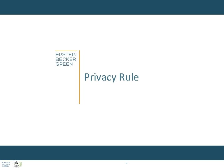 Privacy Rule 6 