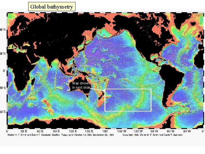 Global bathymetry Map shown in next slide 