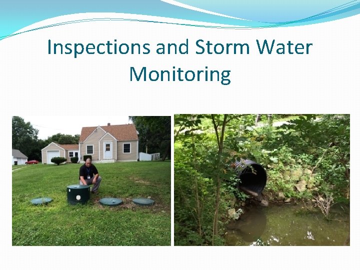 Inspections and Storm Water Monitoring 