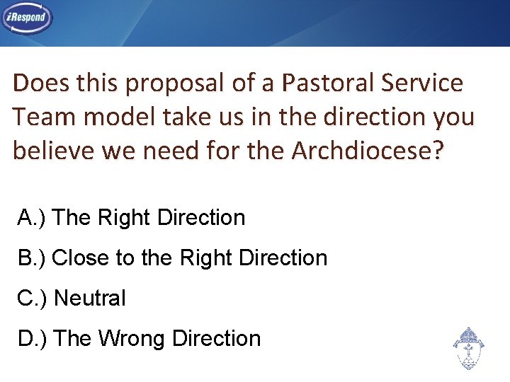 Does this proposal of a Pastoral Service Team model take us in the direction