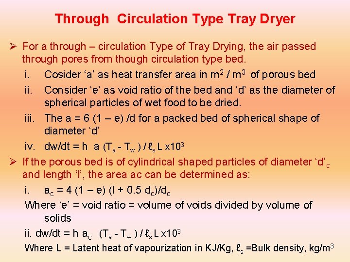 Through Circulation Type Tray Dryer Ø For a through – circulation Type of Tray