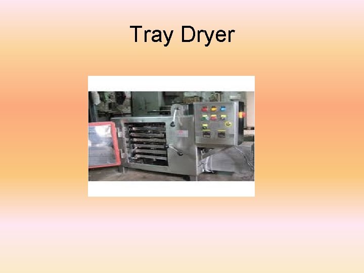 Tray Dryer 