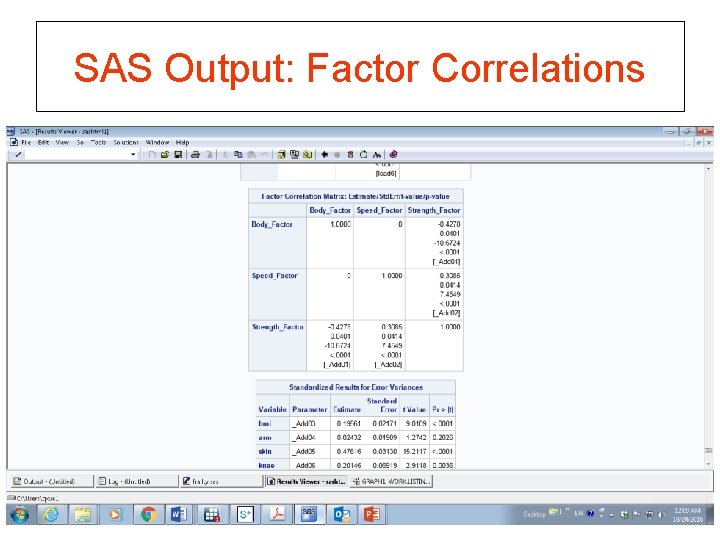 SAS Output: Factor Correlations 37 