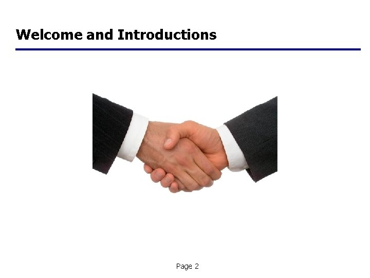 Welcome and Introductions Page 2 