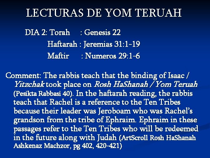 LECTURAS DE YOM TERUAH DIA 2: Torah : Genesis 22 Haftarah : Jeremias 31: