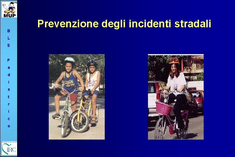 B L S P e d i a t r i c o Prevenzione