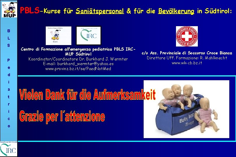 PBLS-Kurse für Saniätspersonal & für die Bevölkerung in Südtirol: B L S P e