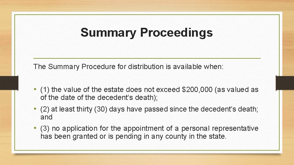 Summary Proceedings The Summary Procedure for distribution is available when: • (1) the value
