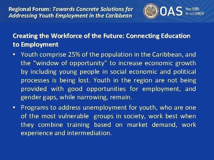 Regional Forum: Towards Concrete Solutions for Addressing Youth Employment in the Caribbean Creating the