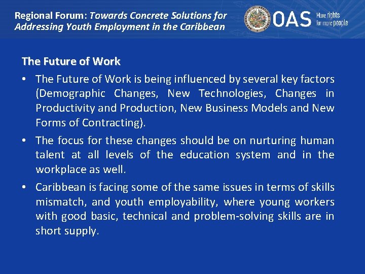 Regional Forum: Towards Concrete Solutions for Addressing Youth Employment in the Caribbean The Future