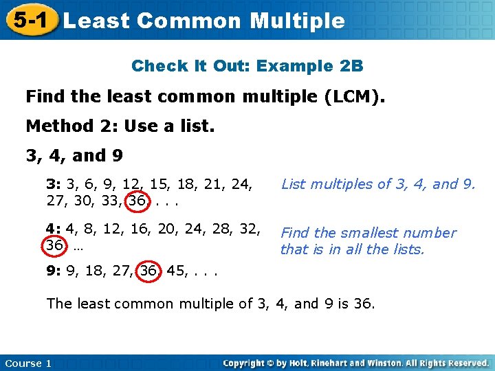 5 -1 Least Common Multiple Check It Out: Example 2 B Find the least