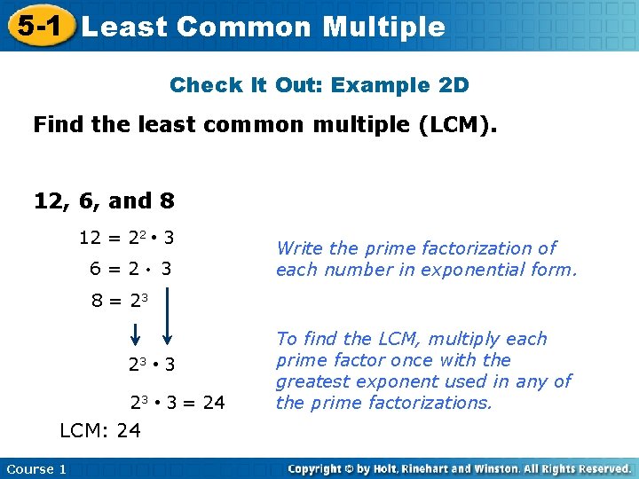 5 -1 Least Common Multiple Check It Out: Example 2 D Find the least