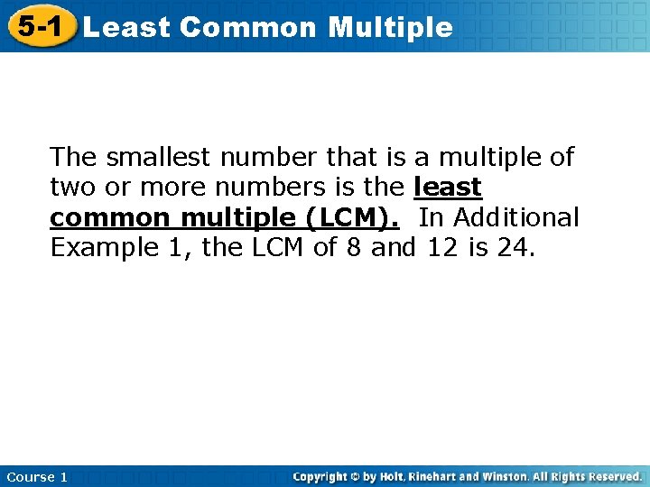 5 -1 Least Common Multiple The smallest number that is a multiple of two