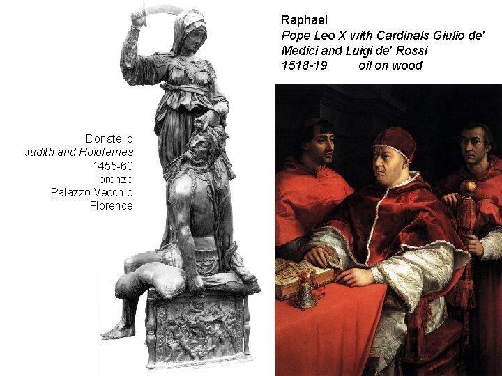 Raphael Pope Leo X with Cardinals Giulio de' Medici and Luigi de' Rossi 1518