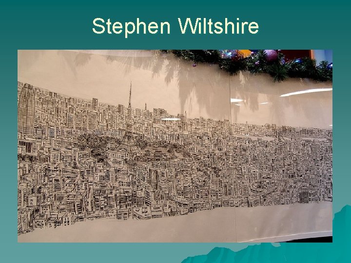 Stephen Wiltshire 