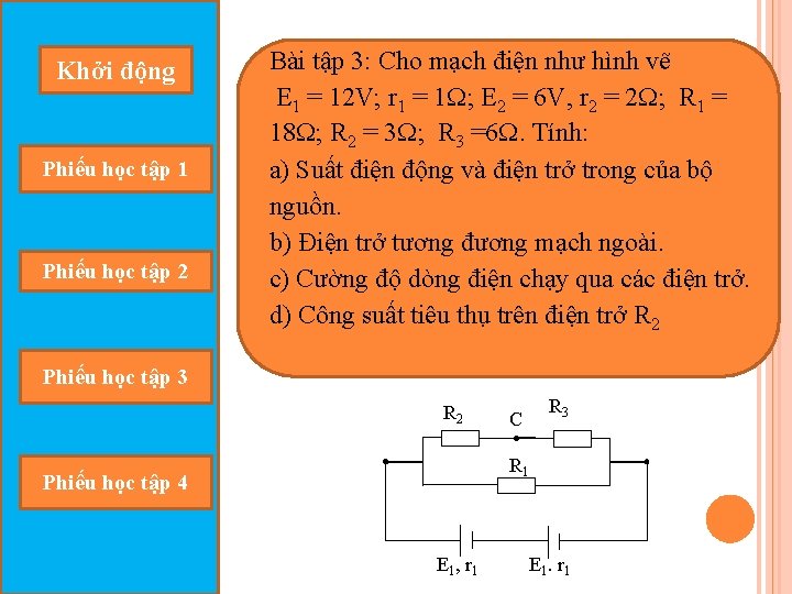 Khởi động Phiếu học tập 1 Phiếu học tập 2 Bài tập 3: Cho