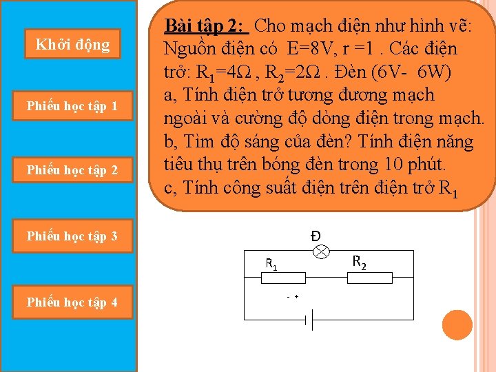 Khởi động Phiếu học tập 1 Phiếu học tập 2 Bài tập 2: Cho