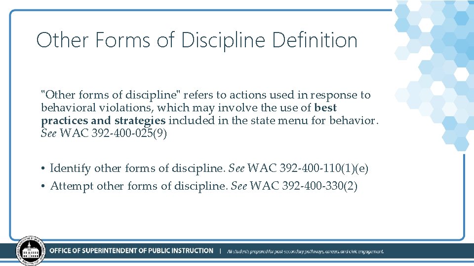 Other Forms of Discipline Definition "Other forms of discipline" refers to actions used in