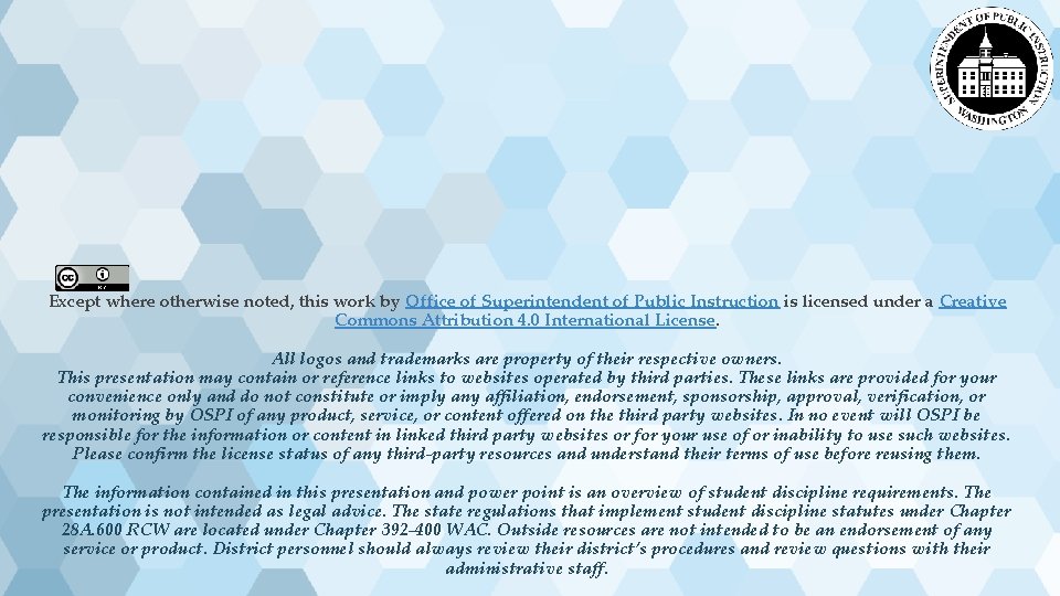 Except where otherwise noted, this work by Office of Superintendent of Public Instruction is