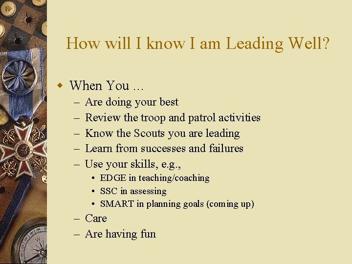 How will I know I am Leading Well? w When You … – –