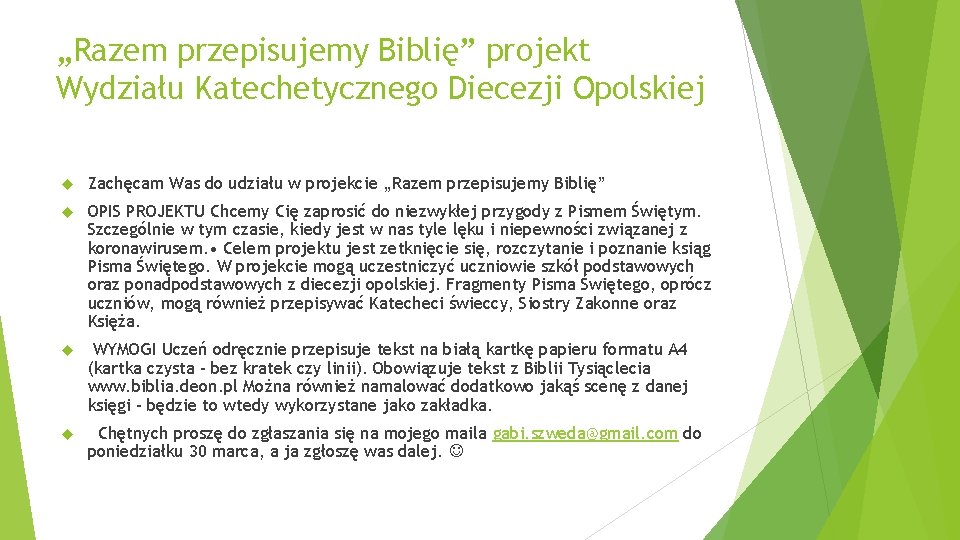 „Razem przepisujemy Biblię” projekt Wydziału Katechetycznego Diecezji Opolskiej Zachęcam Was do udziału w projekcie