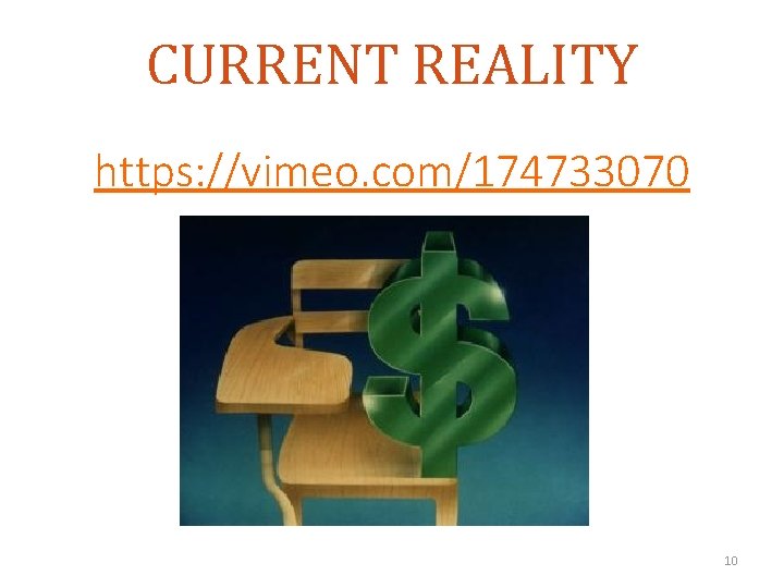 CURRENT REALITY https: //vimeo. com/174733070 10 