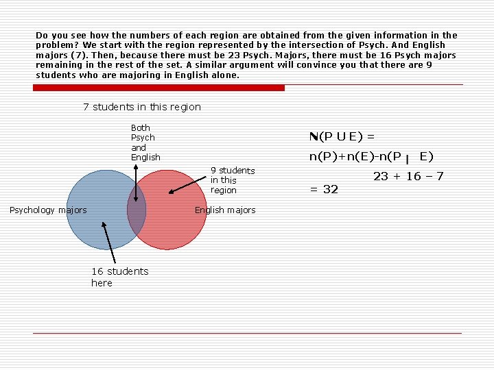 Do you see how the numbers of each region are obtained from the given