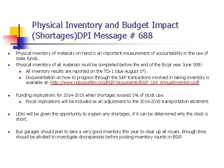 Physical Inventory and Budget Impact (Shortages)DPI Message # 688 n n n Physical inventory