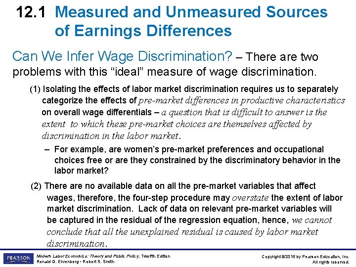 12. 1 Measured and Unmeasured Sources of Earnings Differences Can We Infer Wage Discrimination?