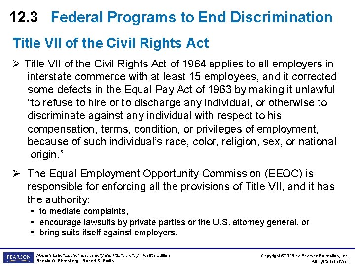 12. 3 Federal Programs to End Discrimination Title VII of the Civil Rights Act