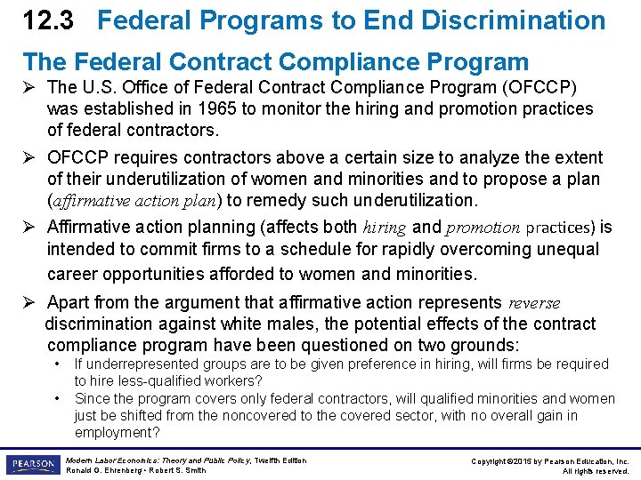 12. 3 Federal Programs to End Discrimination The Federal Contract Compliance Program Ø The