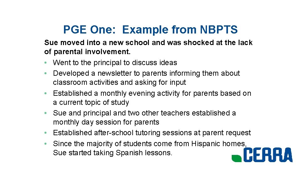 PGE One: Example from NBPTS Sue moved into a new school and was shocked