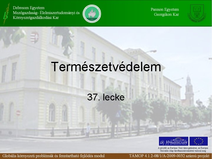 Természetvédelem 37. lecke 