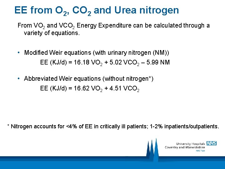 EE from O 2, CO 2 and Urea nitrogen From VO 2 and VCO